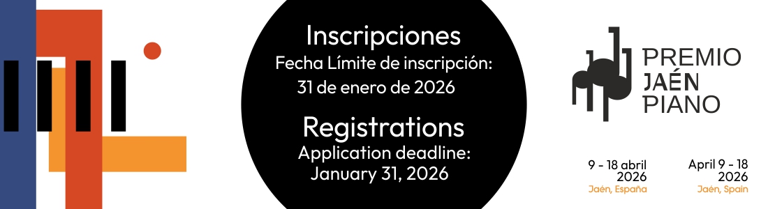 Información sobre inscripciones al Premio Jaén Piano 2026. Fecha límite de inscripción: 31 de enero de 2026. El concurso se celebrará del 9 al 18 de abril de 2026 en Jaén, España.